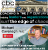 Promotie: Workshop COACHING IN THE 21ST CENTURY: helping leaders and organizations surf the edge of chaos - 15 Iunie Cluj-Napoca, Prof. Michael Cavanagh, University of Sydney